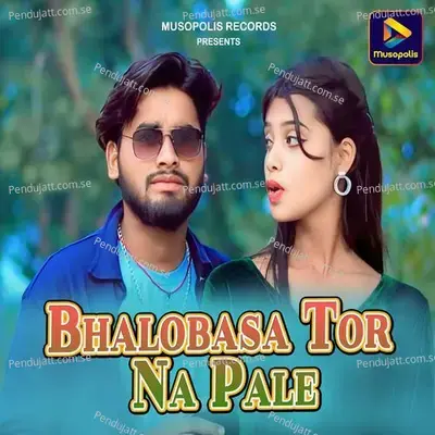 Bhalobasa Tor Na Pale - Jamin Kumar album cover 