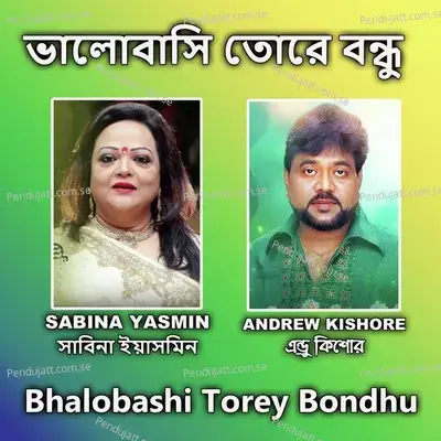 Bhalobashi Torey Bondhu - Sabina Yasmin album cover 