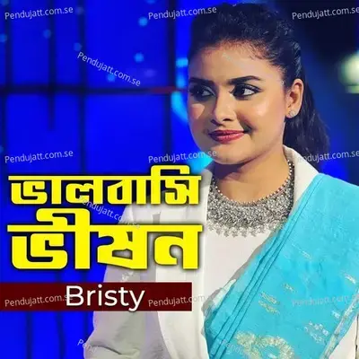 Bhalobashi Vishon - Bristy album cover 