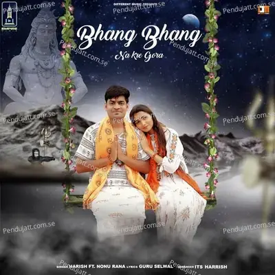 Bhang Bhang Na Kare Gora - Harish album cover 