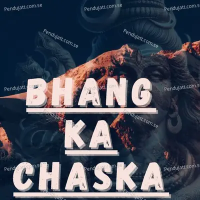 Bhang Ka Chaska - Musician Preet album cover 