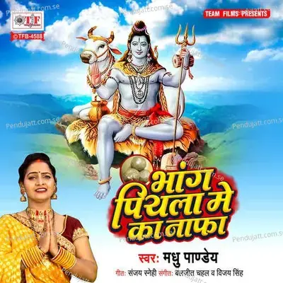 Bhang Piyala Me Ka Nafa - Madhu Pandey album cover 