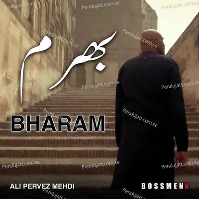 Bharam - Ali Pervez Mehdi album cover 