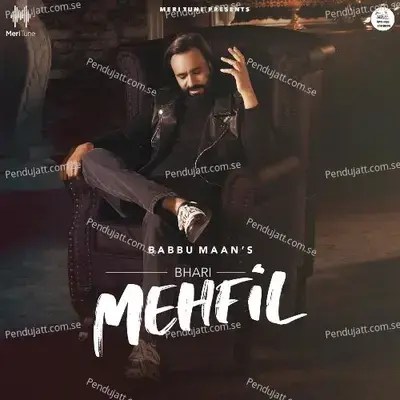 Bhari Mehfil - Babbu Maan album cover 