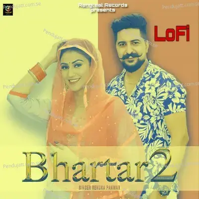 Bhartar 2 Lofi - Renuka Panwar album cover 