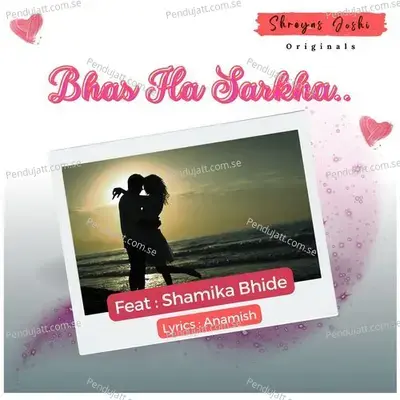 Bhas Ha Sarkha - Shreyas Joshi album cover 