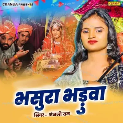 Bhasura Bhaduwa - Anjali Raj album cover 