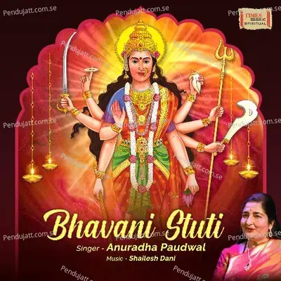 Bhavani Stuti - Anuradha Paudwal album cover 