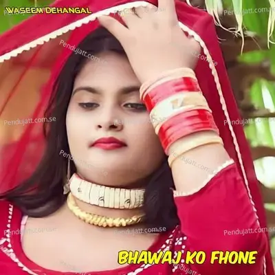 Bhawaj Ko Fhone - Waseem Dehangal album cover 
