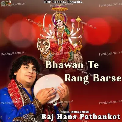 Bhawan Te Rang Barse - Raj Hans Pathankot album cover 