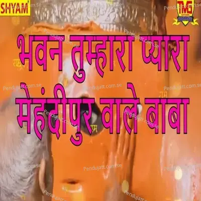 Bhawan Tumhara Pyara Mehndipur Wale Baba - Rukam Singh Dheeran album cover 