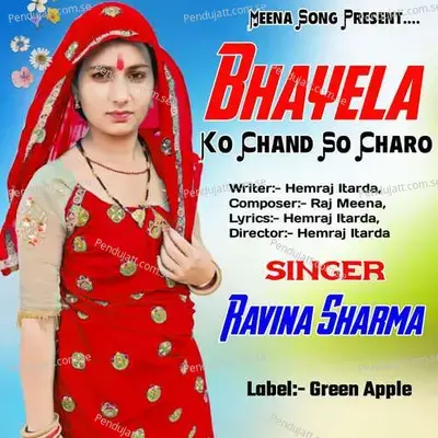 Bhayela Ko Chand So Charo - Ravina Sharma album cover 