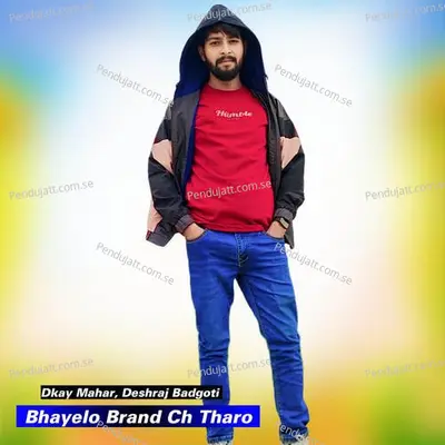 Bhayelo Brand Ch Tharo - Dkay Mahar album cover 