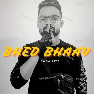 Bhed Bhaav - Saga Ritz album cover 