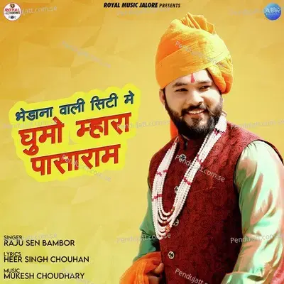 Bhedana Wali City Pe Ghumo Mhara Pasaram - Raju Sen Bambor album cover 