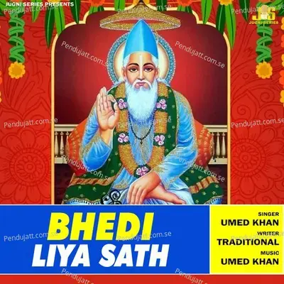 Bhedi Liya Sath - Umed Khan