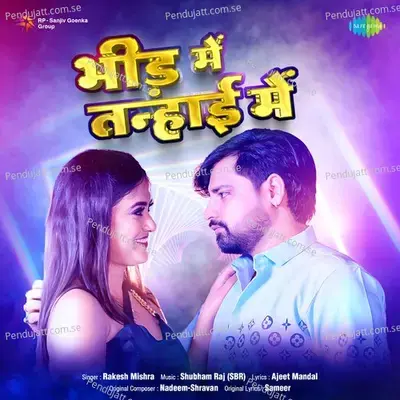 Bheed Mein Tanhayi Mein - Rakesh Mishra album cover 