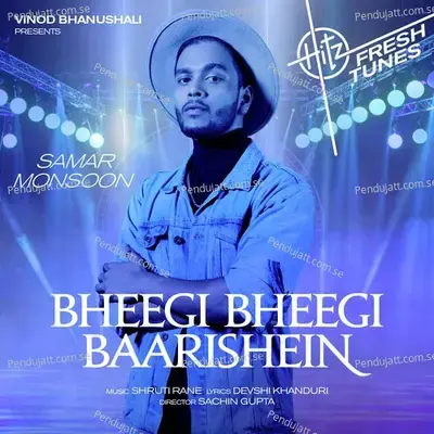 Bheegi Bheegi Baarishein - Samar Monsoon album cover 