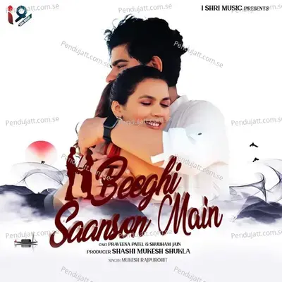 Bheegi Saanso Me - Mukesh Rajpurohit album cover 