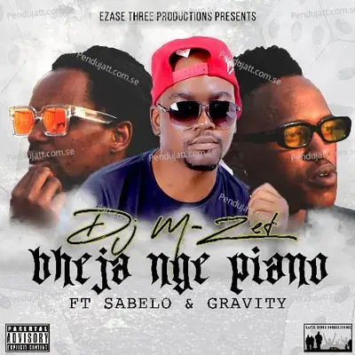 Bheja Nge Piano - Dj M-zet album cover 