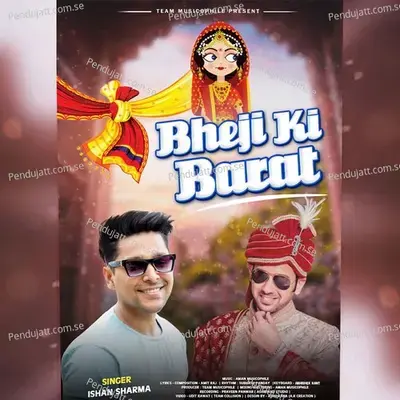 Bheji Ki Barat - Ishan Sharma album cover 