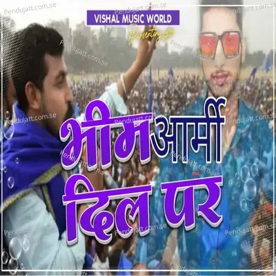 Bhim Army Dil Par - Vishal Music World album cover 