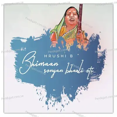 Bhimaan Sonyan Bharli Oti - Hrushi B album cover 