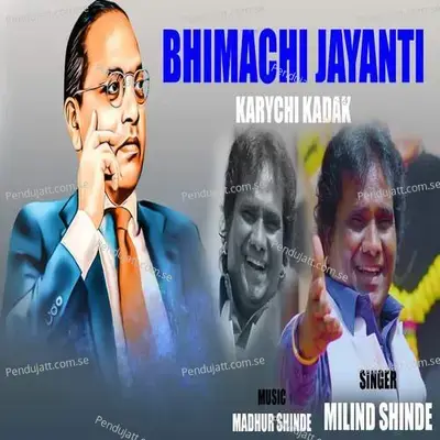 Bhimachi Jayanti Karychi Kadak - Milind Shinde album cover 