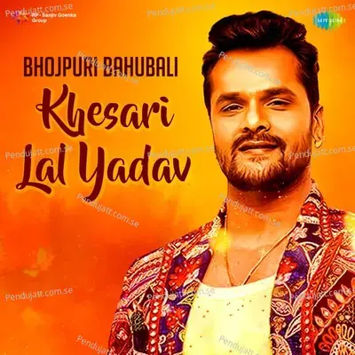 Haseena - Khesari Lal Yadav album cover 