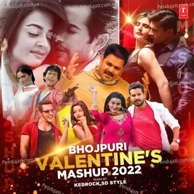 Bhojpuri Valentines Mashup 2022 - Aaman Trikha album cover 