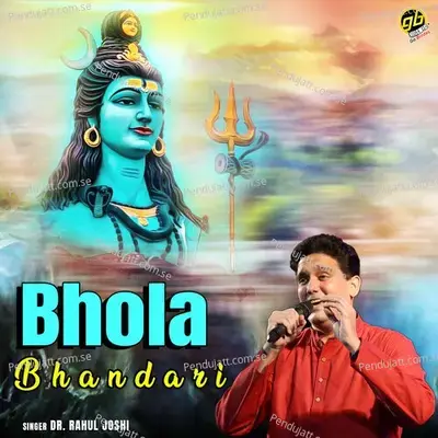 Bhola Bhandari - Dr. Rahul Joshi album cover 