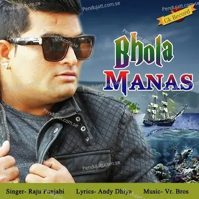 Bhola Manas - Raju Punjabi album cover 