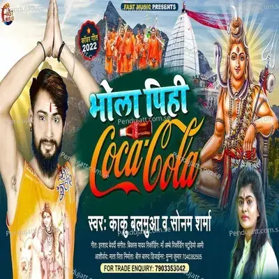 Bhola Pihi Cocacola - Kaku Balamua album cover 