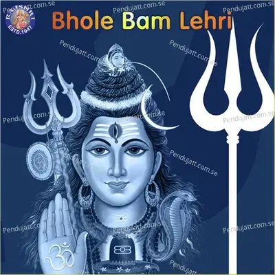 Bhole Bam Lehri - Various Artists cover album