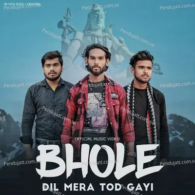 Bhole Dil Mera Tod Gayi - Lokesh Kumar album cover 