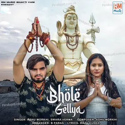 Bhole Gellya - Ashu Morkhi album cover 