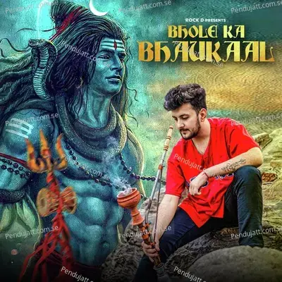 Bhole Ka Bhaukaal - Rock D album cover 