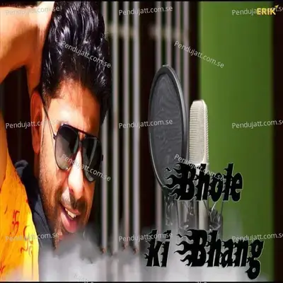 Bhole Ki Bhang - Manish Bansor album cover 