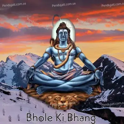 Bhole Ki Bhang - Shxkil album cover 