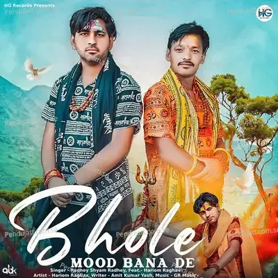 Bhole Mood Bana De - Radhey Shyam Radhey album cover 