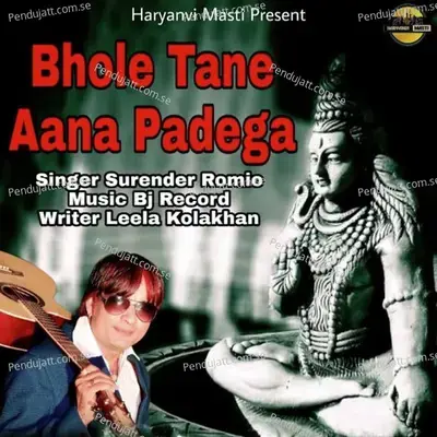 Bhole Tane Aana Padega - Surender Romio album cover 