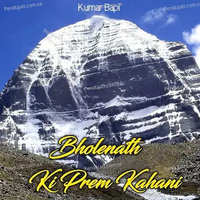 Bholenath Ki Prem Kahani - Kumar Bapi album cover 