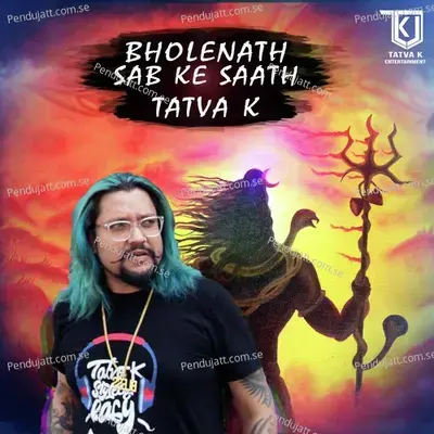 Bholenath Sabke Saath - Tatva K album cover 