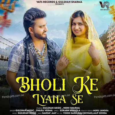 Bholi Ke Lyana Se - Gulshan Music album cover 