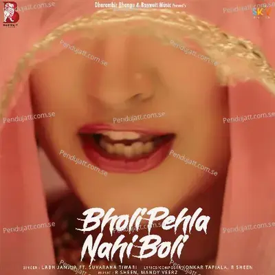 Bholi Pehla Nahi Boli - Labh Janjua album cover 