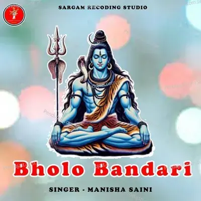 Bholo Bandari - Manisha Saini album cover 