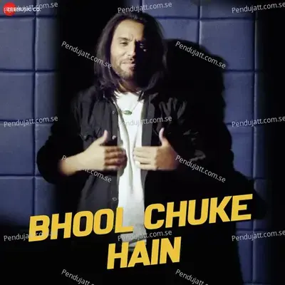 Bhool Chuke Hain - Ehsan Asgar album cover 