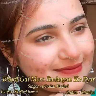 Bhool Gai Mero Bachapan Ko Pyar - Kallu Sikarwar album cover 