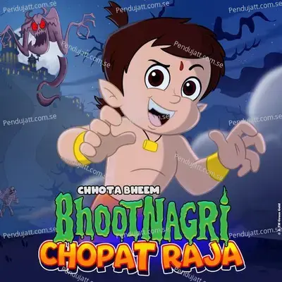 Bhoot Nagri Chopat Raja - Chhota Bheem album cover 