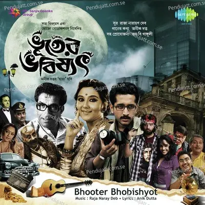 Bhooter Bhobishyot - Dialogue - Thamli Kano Chol - Parambrata Chattopadhyay album cover 